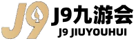 九游会·j9娱乐官方网站-9game
